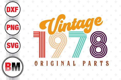 Vintage 1978 SVG PNG DXF Files By Bmdesign TheHungryJPEG