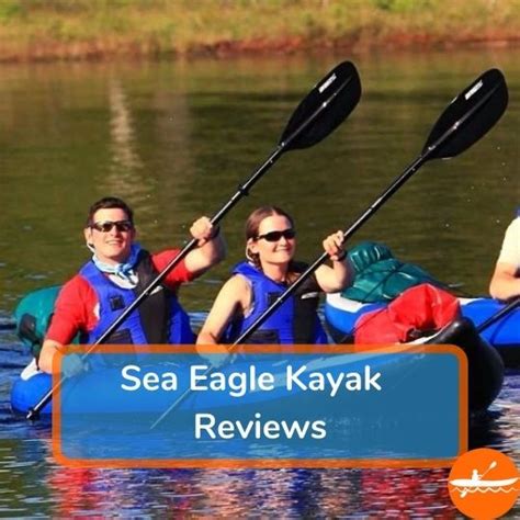 12 Best Sea Eagle Inflatable Kayak Reviews [2022]