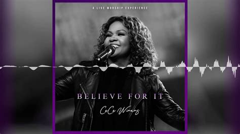 Cece Winans Believe For It Lyrics Official Video Gospel Songs