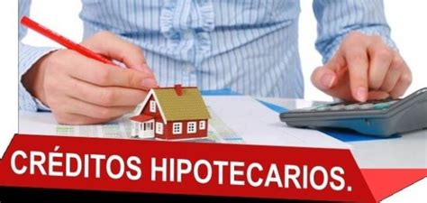 Creditos Hipotecarios Balance General Programa Casa Propia Cómo Son