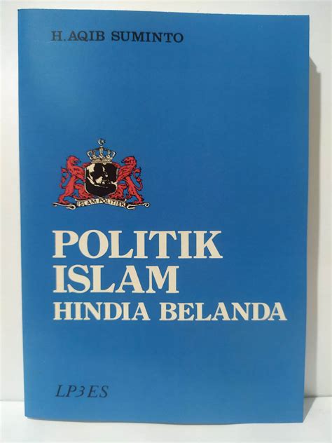 Buku Politik Islam Hindia Belanda Lazada Indonesia