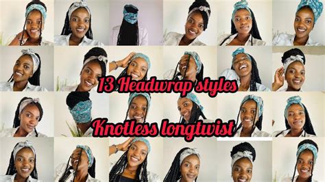 13 EASY HEADWRAP TURBAN STYLES For Long Senegalese Knotless Twist