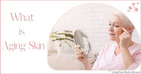 aging skin understanding skin   time