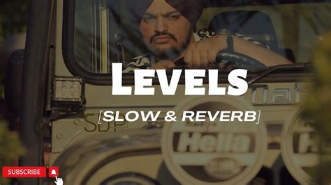 Levels Slowed Revered Sidhu Moose Wala Ft Sunny Malton The Kidd