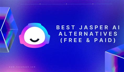 Best Jasper Ai Alternatives Free Paid Ai Assistants For Your Business