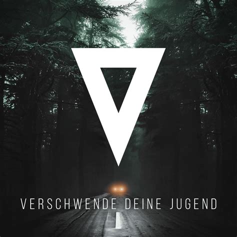 Von Welt Verschwende Deine Jugend Lyrics Genius Lyrics