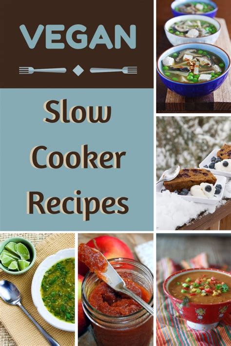 Vegan Slow Cooker Recipes Vegan Cooking Vegan Recipes And Resources