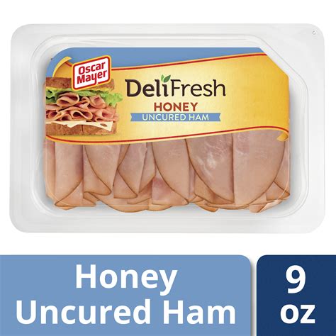 Oscar Mayer Deli Fresh Honey Uncured Ham Lunch Meat 9 Oz Package