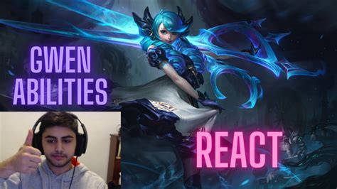 Yassuo React To New Champion Gwen Gwen Abilities Youtube