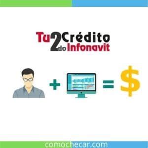 Segundo Crédito INFONAVIT Mira cómo se Precalifica