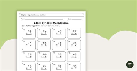 2 Digit By 1 Digit Multiplication Worksheet Teach Starter