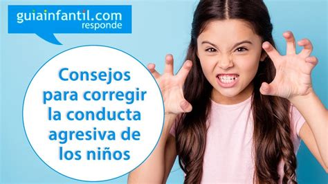 Cómo Controlar La Agresividad Infantil Tan Gente