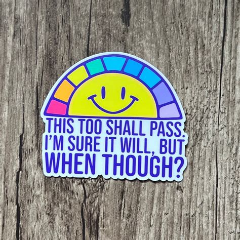 This Too Shall Pass Sticker Healing Sticker Sunshine Sticker Die Cut Laptop Sticker Funny