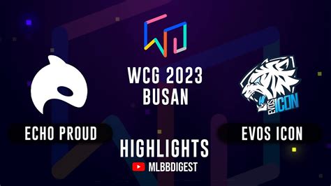 Evos Icon Vs Echo Proud Wcg Playoffs Echo Vs Evos Full Game