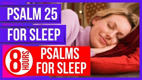 Psalm 25 For Sleep Powerful Psalms For Sleep 8 Hours Bible Verses For Sleep With God S Word