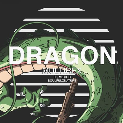 Stream Multirex - Dragon by SXN | Listen online for free on SoundCloud