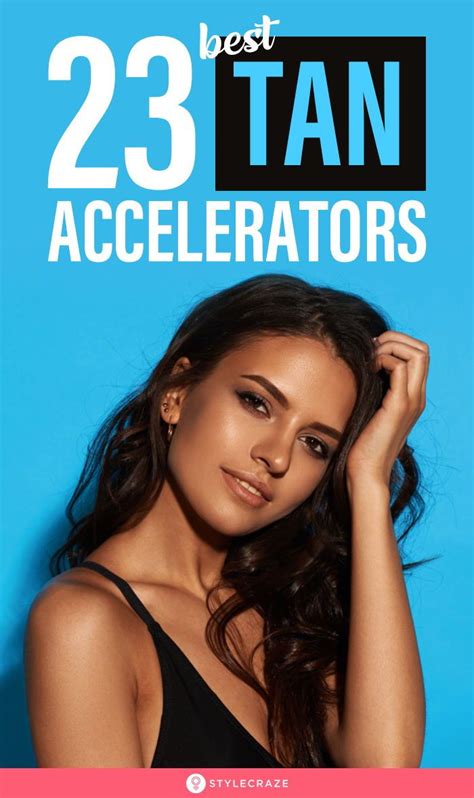 23 Best Tan Accelerators For Sunbeds Of 2024 Tan Accelerator Best