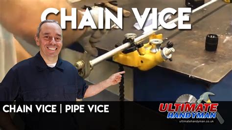 Chain Vice Chain Vise Pipe Vice YouTube