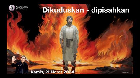 Aruna Wirjolukito Dikuduskan Dipisahkan 21 Maret 2024 YouTube