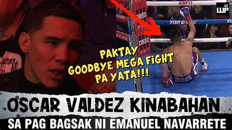 Oscar Valdez UMAMIN Na NATAKOT Di Na Matuloy Laban Nila Ni Navarrete