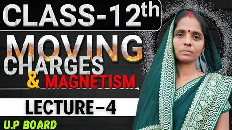 Class Physics Chapter Moving Charges And Magnetism Lecture Class