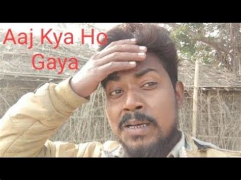 Aaj Kya Ho Gaya Ye Myfirstvlog Entertainment My First Vlog On