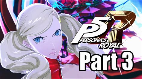 PERSONA 5 ROYAL Gameplay Walkthrough Part 3 The Panther Awakens