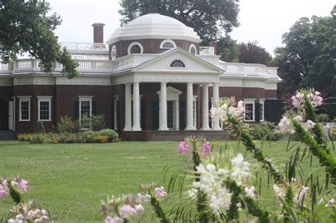 Thomas Jefferson S Home Monticello Is The Only Home In The U S On