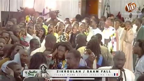 Zikroulah Sam Fall Thiant Mame Cheikh Ibrahima Fall Paris 2023 YouTube