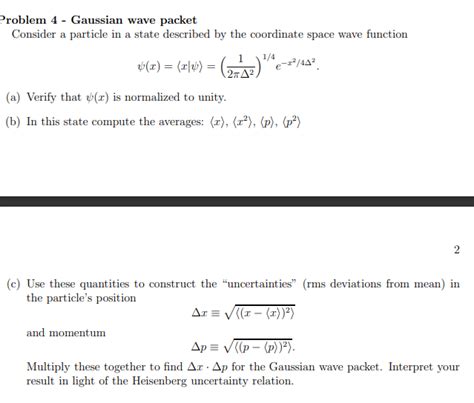 Solved Problem 4 Gaussian Wave Packet Consider A Particle Chegg