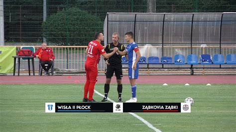 GOLE Wisła II Płock Ząbkovia Ząbki forBET IV liga YouTube