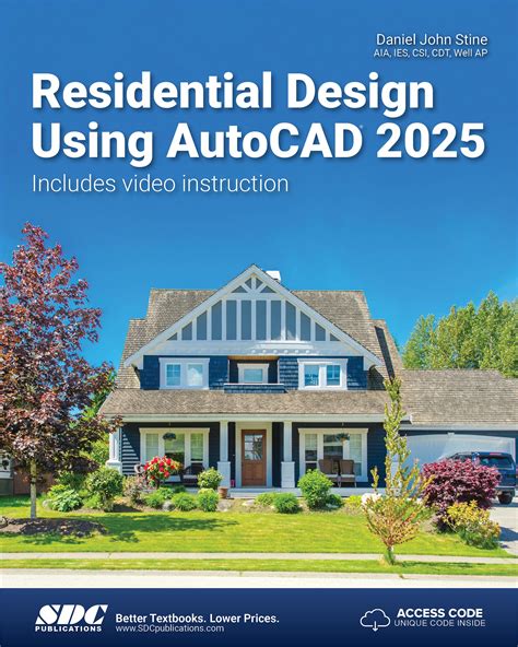 Residential Design Using Autocad 2025 Book 9781630576639 Sdc