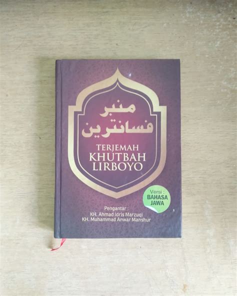 Mimbar Pesantren Terjemah Khutbah Lirboyo Versi Bahasa Jawa Pengurus