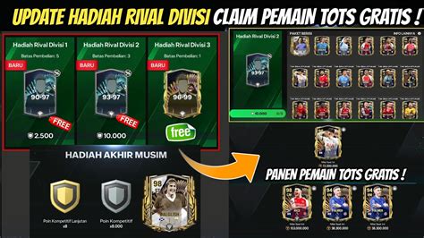 GACHA PEMAIN TOTS GRATIS DARI HADIAH RIVAL DIVISI UPDATE HADIAH DIVAL