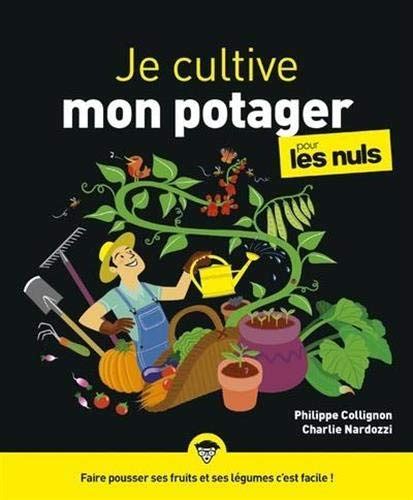 Permaculture pour les nuls Maîtrisez les Fondamentaux Écologiques