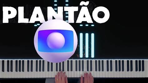 Plant O Da Globo Piano Tutorial Youtube