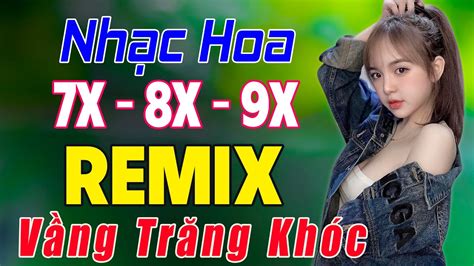 V Ng Tr Ng Kh C Remix Hot Th H X X X Nh C Hoa L I Vi T Remix Nh C Tr X A X X G I
