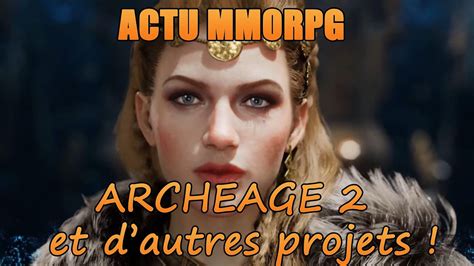 Actu Mmo Archeage Legend Of Ymir Night Crows Undecember Ff