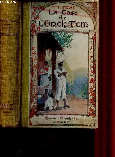 LA CASE DE L ONCLE TOM OU LA VIE DES NEGRES EN AMERIQUE NOUVELLE