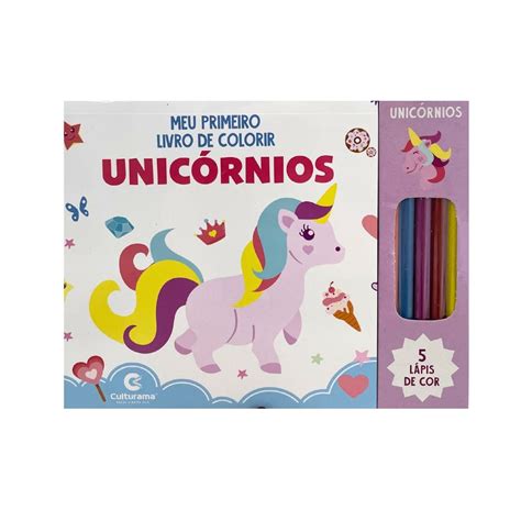 Meu Primeiro Livro De Colorir Lápis Unicórnios Bom Preço Magazine