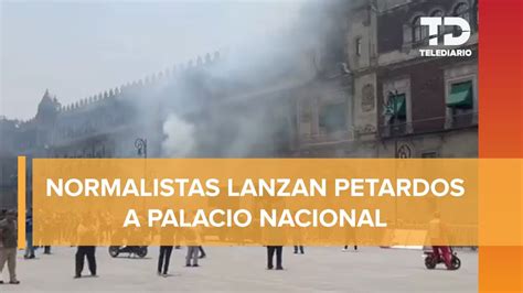 Normalistas De Guerrero Lanzan Artefactos Explosivos A Palacio Nacional