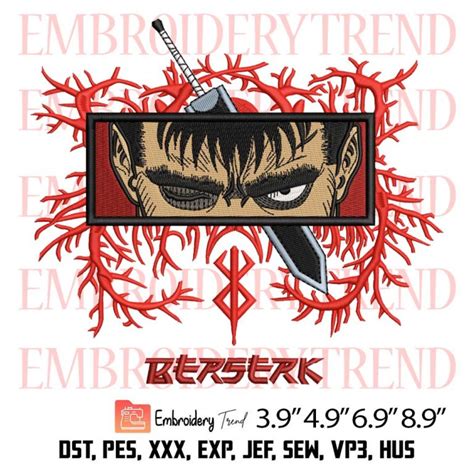 Guts Berserk Embroidery Design Anime Berserk Embroidery Digitizing File