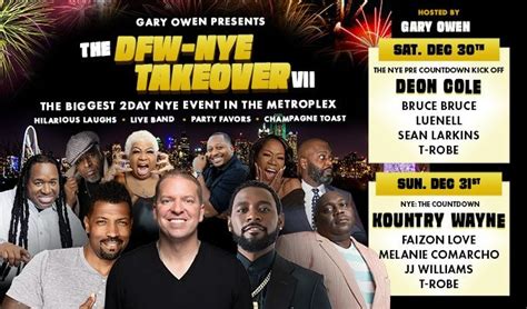 Gary Owen S Dfw Nye Takeover Vii Tickets In Grand Prairie At Texas