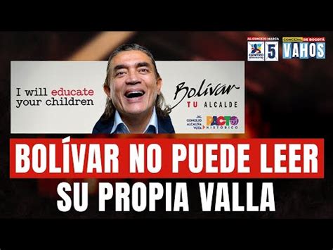 Gustavo Bolívar no puede leer su propia valla Concejal Vahos YouTube