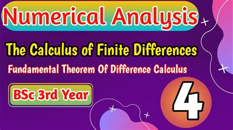 Fundamental Theorem Of Difference Calculus Numerical Analysis Bsc