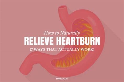 How To Relieve Heartburn Naturally 7 Ways That Actually Work Yuri