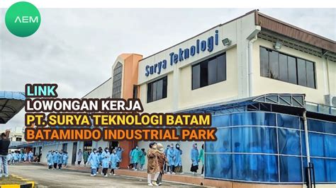 Pt Surya Teknologi Batam Loker Info Lowongan Kerja Pabrik Batam Hari