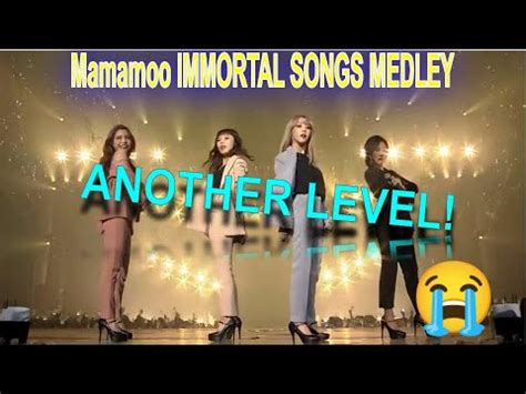 Mamamoo Immortal Songs Medley Live Reaction Are They Unreal