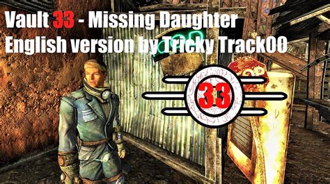 Vault 33 Missing Daughter Eng Ver 10 File Moddb