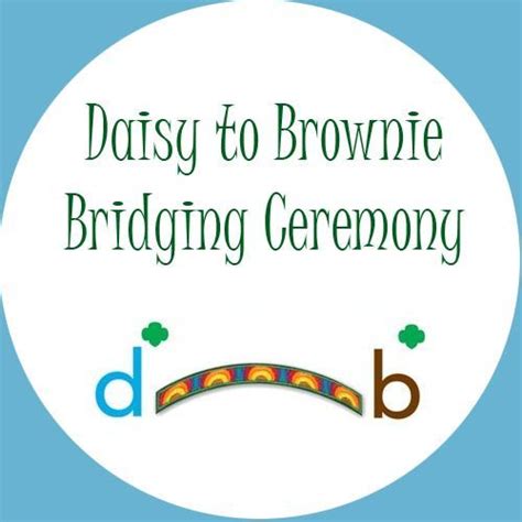 Daisy To Brownie Bridging Ceremony Girl Scout Bridging Girl Scout